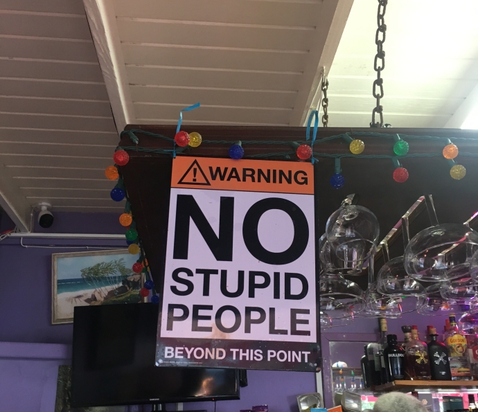 Funny Bar Sign in Bathsheba Barbados saying 